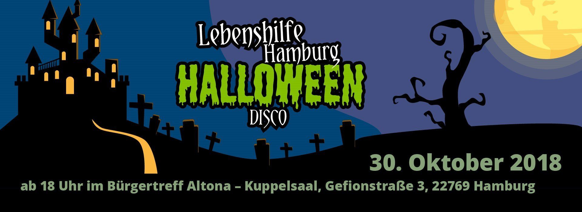 Flyer Halloween-Disco: Lebenshilfe Hamburg Halloween-Disco, 30. Oktober 2018, ab 18 Uhr im Bürgertreff Altona - Kuppelsaal, Gefionstr. 3, 22769 Hamburg
